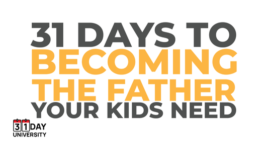 The Present Dad: 31 Days to Becoming the Father Your Kids Need